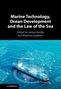 Text: "Marine Technology, Ocean Development and the Law of the Sea. Edited by James Kraska and Khamsa Lagdami." Schiff auf blauem Wasser., Buch
