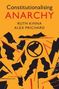 Ruth Kinna: Constitutionalising Anarchy, Buch