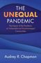 Audrey R Chapman: The Unequal Pandemic, Buch