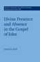 "Divine Presence and Absence in the Gospel of John" von Josiah D. Hall; blauer Hintergrund, schlichte Gestaltung., Buch