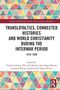 Oben diverse farbige Dreiecke, darunter Texte wie: "TRANSLOYALTIES, CONNECTED HISTORIES AND WORLD CHRISTIANITY DURING THE INTERWAR PERIOD 1919-1939.", Buch