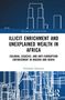 „Illicit Enrichment and Unexplained Wealth in Africa“ von Folashade Adeyemo. Abstrakte Stadtlinien auf blauem Hintergrund., Buch