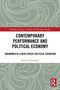 Katerina Paramana: Contemporary Performance and Political Economy, Buch, Buch