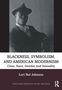 Texte: "Blackness, Symbolism, and American Modernism", "Class, Race, Gender, and Sexuality", "Lori Nel Johnson". Schwarz-weiß-Foto eines Mannes mit Hut., Buch