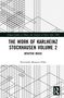 Ashgate Studies in Theory and Analysis of Music After 1900. The Work of Karlheinz Stockhausen Volume 2: Intuitive Music., Buch