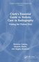 Amanda Martin: Clark's Essential Guide to Holistic Care in Radiography, Buch, Buch