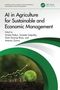 AI in Agriculture for Sustainable and Economic Management, Buch, Buch