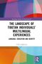"The Landscape of Tibetan Individuals’ Multilingual Experiences: Language, Education and Identity" von YiXi LaMuCuo. Farbige geometrische Formen., Buch