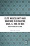Text: ELITE MASCULINITY AND WARFARE IN CISALPINE GAUL, C. 400–50 BCE. Hintergrund: Blau mit Muster, Routledge-Logo unten rechts., Buch
