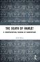 "The Death of Hamlet: A Counterfactual Reading of Shakespeare" von Amir Khan, mit ornamentalem Hintergrund., Buch