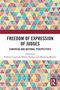 "Freedom of Expression of Judges: European and National Perspectives" von Casarosa, Fajdiga, Moraru. Buntes Dreieckmuster., Buch