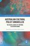 Titel: Australian Cultural Policy Unravelled. Autoren: Anna Potter, Marion McCutcheon. Bunte abstrakte Kunst., Buch