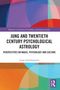 Laura Andrikopoulos: Jung and Twentieth Century Psychological Astrology, Buch, Buch