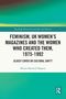 Titel: "Feminism, UK Women's Magazines and the Women Who Created Them, 1975-1992". Autorin: Sharon Maxwell Magnus. Abstrakte Farbverläufe., Buch