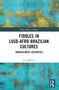 "Fiddles in Luso-Afro-Brazilian Cultures: Transatlantic Aesthetics" von Luiz Moretto. Türkis-gelbes abstraktes Muster., Buch