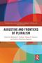 "Augustine and Frontiers of Pluralism" von B. Z. Kabala et al.; bunte geometrische Formen und Routledge-Logo., Buch