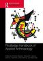 The Routledge Handbook of Applied Anthropology, Buch, Buch