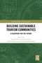 Titel: "Building Sustainable Tourism Communities". Grün-weiße technische Zeichnung auf dem Cover., Buch