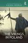 Leszek Gardela: The Vikings in Poland, Buch, Buch