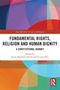 „Fundamental Rights, Religion and Human Dignity“. Bunte, abstrakte geometrische Formen mit einem Logo unten rechts., Buch