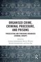 Text: "ORGANIZED CRIME, CRIMINAL PROCEDURE, AND PRISONS". Blauer Hintergrund mit dekorativem Muster und Logo unten rechts., Buch