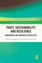 Text: "Trust, Sustainability, and Resilience: Management and Consumer Perspectives." Hintergrund: Grüntöne., Buch