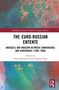 Cover des Buches "The Euro-Russian Entente" mit buntem, abstraktem Hintergrund und Routledge-Logo., Buch