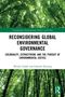 Text: "RECONSIDERING GLOBAL ENVIRONMENTAL GOVERNANCE." Hintergrund: Blick nach oben durch dichte grüne Baumkronen., Buch