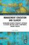 Linda L. Ridley: Management Education and Slavery, Buch, Buch