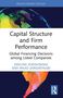 "Capital Structure and Firm Performance" und Autoren. Bunte Weltkarte auf dunklem Grund, blaues Logo rechts unten., Buch