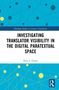 Buchtitel: "Investigating Translator Visibility in the Digital Paratextual Space" von Peter J. Freeth. Diagramm mit Punkten., Buch