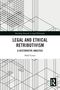 "Routledge Research in Legal Philosophy. LEGAL AND ETHICAL RETRIBUTIVISM: A RESTORATIVE ANALYSIS. Halil Cesur" steht in fettem Text über geometrischem Muster., Buch
