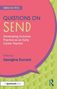 „Q&As for ECTs QUESTIONS ON SEND Developing Inclusive Practice as an Early Career Teacher, edited by Georgina Durrant.“ Bunte, moderne Gestaltung mit Fragezeichen-Muster., Buch