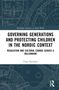 „Governing Generations and Protecting Children in the Nordic Context“ steht groß auf einem dunkelblauen geometrischen Hintergrund., Buch