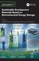 Titel: Sustainable Development Materials Based on Electrochemical Energy Storage. Schemata von Batterien und 2D-Materialien., Buch
