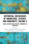 „Historical Sociologies of Knowledge, Science, and Modernity, Volume 2“. Abstrakte blaue und gelbe Muster im Hintergrund., Buch