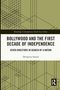 Titel: "Bollywood and the First Decade of Independence: Seven Directors in Search of a Nation" von Devapriya Sanyal. Beige geometrisches Muster., Buch