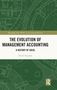 Titel: "The Evolution of Management Accounting: A History of Ideas". Autor: David Dugdale. Abstraktes, technisches Hintergrundmuster., Buch
