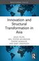 "Innovation and Structural Transformation in Asia." Weltkarte mit leuchtenden Punkten und Verbindungen, Logo unten rechts., Buch