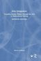Arts Integration: Teaching Subject Matter through the Arts in Multicultural Settings, SEVENTH EDITION, Merryl Goldberg., Buch