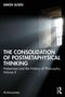 „THE CONSOLIDATION OF POSTMETAPHYSICAL THINKING“ von Simon Susen. Sonnenlicht durch ein kleines Fenster in einem dunklen Raum., Buch