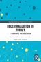 "DE-CENTRALIZATION IN TURKEY" steht im Zentrum. Oben und unten sind Netzwerke aus Punkten und Linien auf blauem Hintergrund., Buch