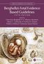 Berghella's Fetal Evidence Based Guidelines, Buch, Buch