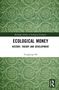 Yonghyup Oh: Ecological Money, Buch, Buch