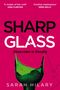 Sarah Hilary: Sharp Glass, Buch