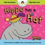 Julia Donaldson: Hippo Has a Hat, Buch