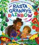 „RASTA GRANNY'S RAINBOW“: Eine ältere Frau und ein Kind essen buntes Obst, umgeben von Pflanzen und Tieren., Buch