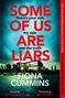 Fiona Cummins: Some of Us Are Liars, Buch