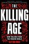 Clifton Crais: The Killing Age, Buch