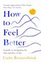 Cathy Rentzenbrink: How to Feel Better, Buch